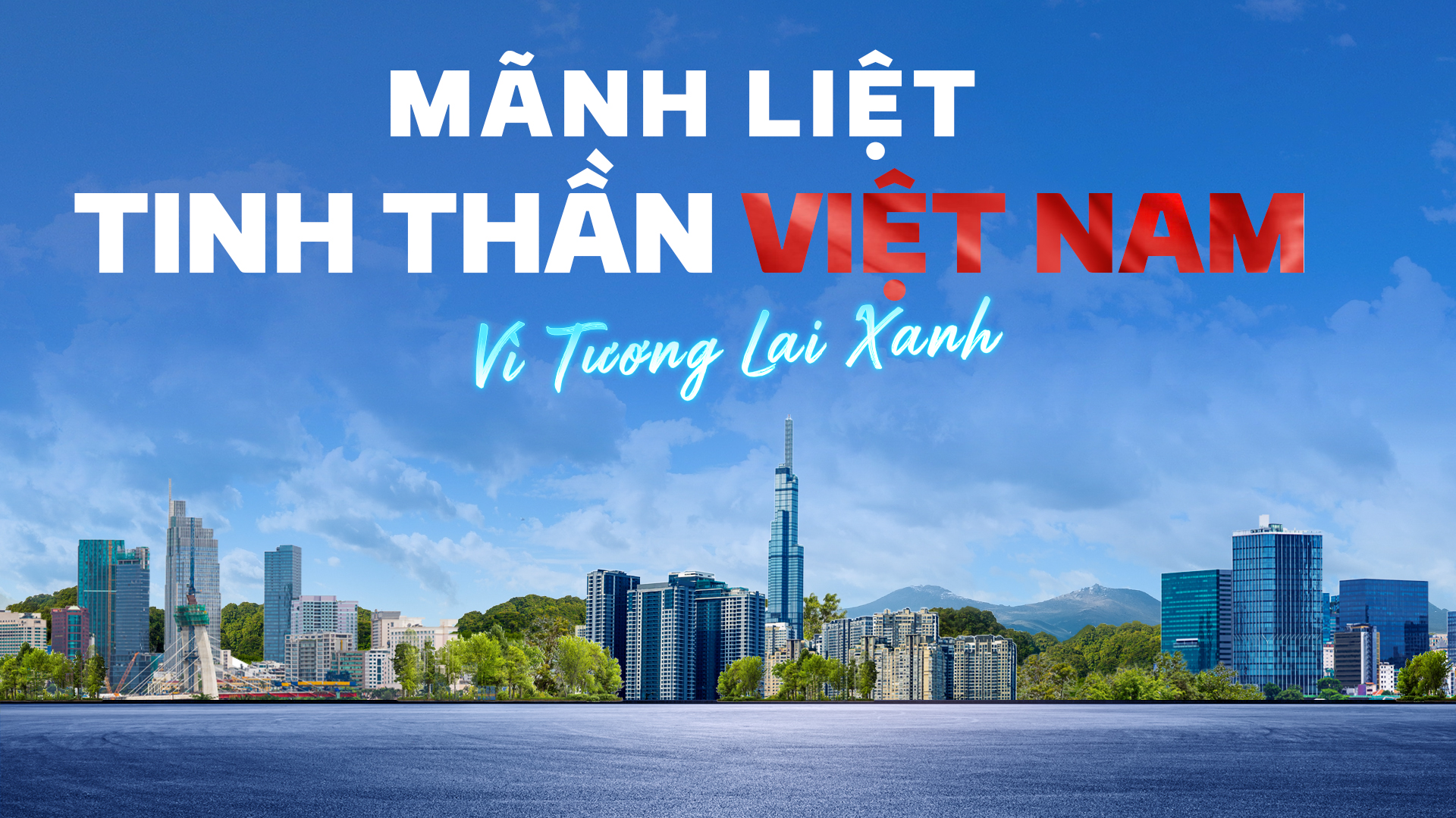 VINGROUP PHÁT ĐỘNG CHIẾN DỊCH “MÃNH LIỆT TINH THẦN VIỆT NAM - VÌ TƯƠNG LAI  XANH”